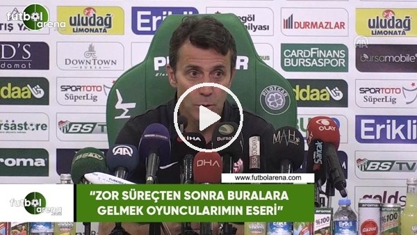 Bülent Korkmaz: "Zor süreçten sonra buralara gelmek oyuncularımın eseri"