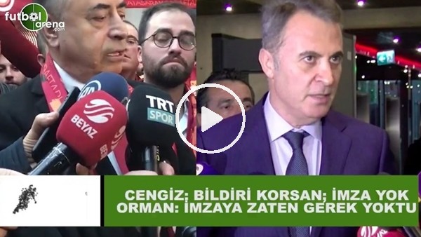 Mustafa Cengiz ve Fikret Orman'ın 'İmza' tartışması