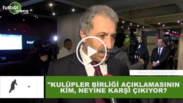 Erol Bedir: "Kulüpler Birliği açıklamasının kim, neyine karşı çıkıyor?"