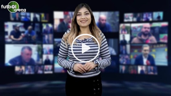 FutbolArena akşam haberleri turu (3 Aralık 2018)