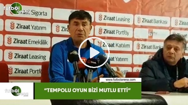 Giray Bulak: "Tempolu oyun bizi mutlu etti"