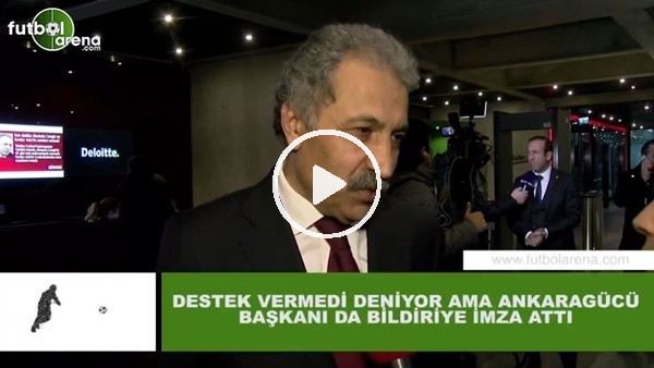 Erol Bedir: "Destek vermedi deniyor ama Ankaragücü Başkanı da bildiriye imza attı"