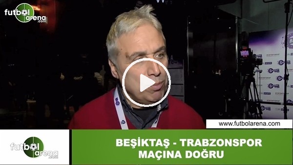 İsmail Er: "Beşiktaş'ın iyi bir skorla kazanacağına inanıyorum"