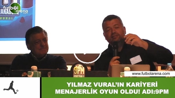 Yılmaz Vural'ın kariyeri menajerlik oyunu oldu