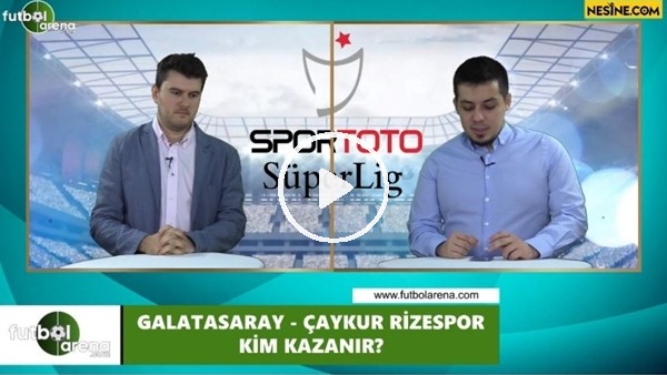Galatasaray - Çaykur Rizespor maçını kim kazanır?