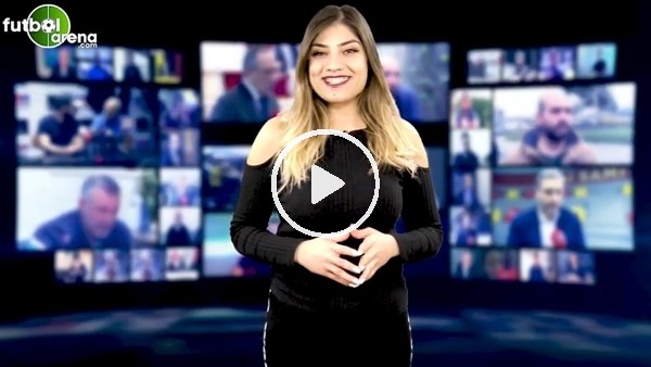 FutbolArena haber turu (20 Aralık 2018)