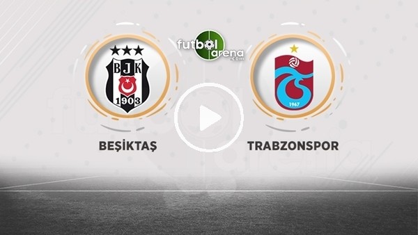 FutbolArena TV'de Beşiktaş - Trabzonspor maçı sonrası değerlendirmeer