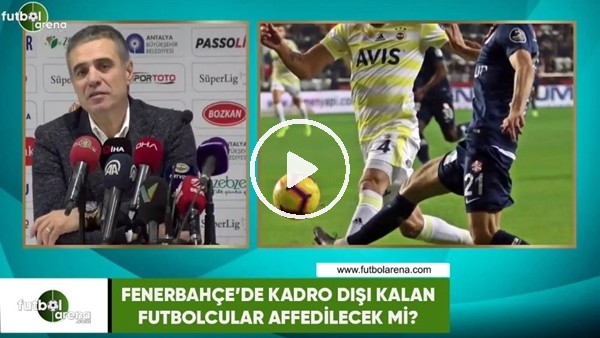 Fenerbahçe'de kadro dışı kalan futbolcular affedilecek mi?