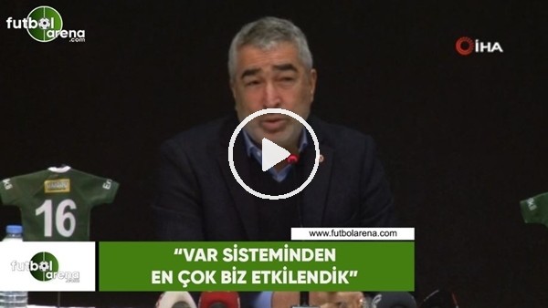 Samet Aybaba: "VAR sisteminden en çok biz etikendik"