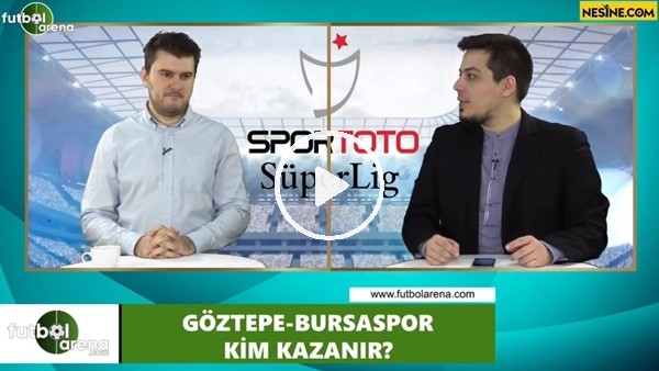 Göztepe - Bursaspor maçını kim kazanır?