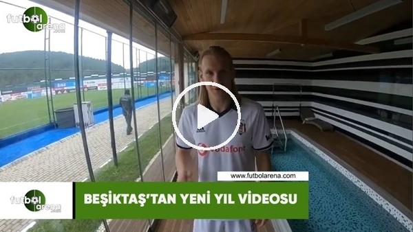 Beşiktaş'tan yeni yıl videosu