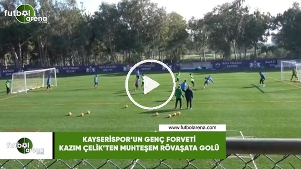 Kayserispor'un geç forveti Kazım Çelik'ten muhteşem rövaşata golü...