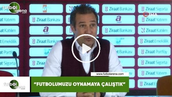 Orhan Kaynak: "Futbolumuzu oynamaya çalıştık"