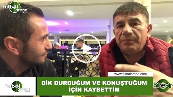 Giray Bulak: "Dik durduğum ve konuştuğum için kaybettim"