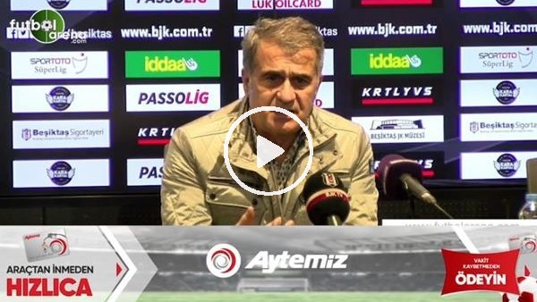 Şenol Güneş: "Kazanacak futbol oynadık ama çok telaşlıydık olmadı"