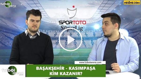 Medipol Başakşehir - Kasımpaşa maçını kim kazanır?