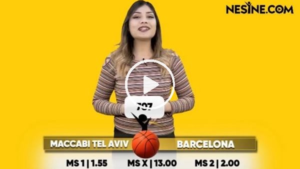 Maccabi Tel Aviv - Barcelona TEK MAÇ Nesine'de! TIKLA & OYNA