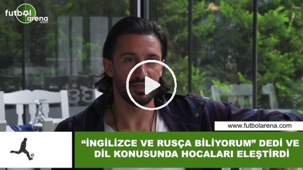 Hasan Kabze, "İngilizce ve Rusça biliyorum" dedi ve dil konusunda hocaları eleştirdi
