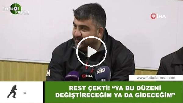 Ümit Özat resti çekti! " Ya bu düzeni değiştireceğim ya da gideceğim"