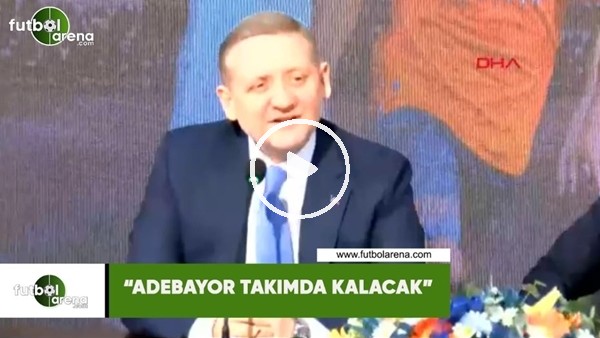 Göksel Gümüşdağ. "Adebayor takımda kalacak"