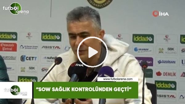 Mehmet Altıparmak: "Sow sağlık kontrolünden geçti"
