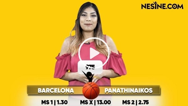 Barcelona - Panathinaikos TEK MAÇ Nesine'de! TIKLA & OYNA