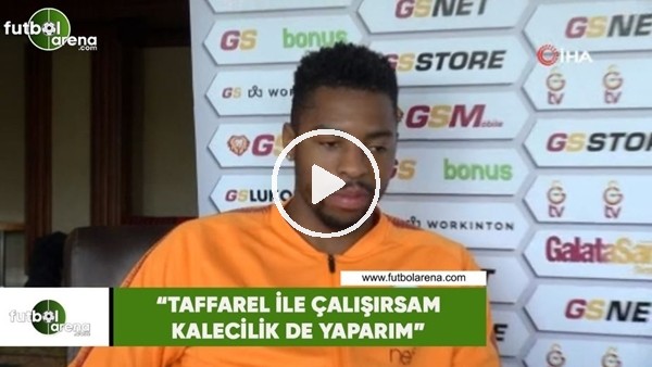 Ryan Donk: "Taffarel ile çalışırsam kalecilik de yaparım"