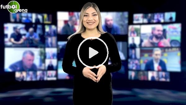 FutbolArena haber turu (21 Ocak 2019)