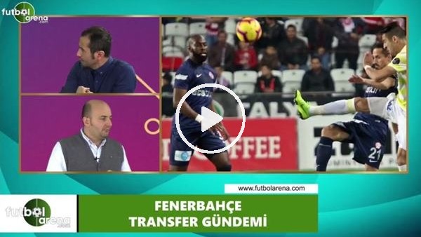 Fenerbahçe, Serdar Aziz'i transfer edecek mi?