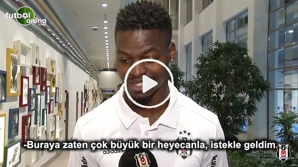 Nicolas Isimat Mirin: "Beşiktaş'a çok büyük bir heyecanla geldim"