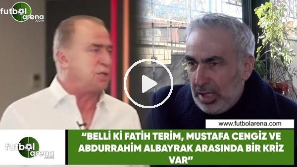 Adnan Aybaba: "Belli ki Fatih Terim ve Galatasaray yönetimi arasında bir kriz var"