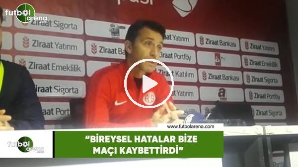 Bülent Korkmaz: "Bireysel hatalar bize maçı kaybettirdi"