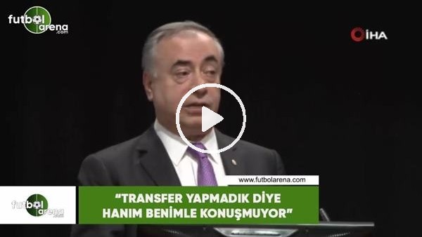 Mustafa Cengiz: "Transfer yapmadık diye hanım benimle konuşmuyor"