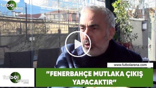 Adnan Aybaba: "Fenerbahçe mutlaka çıkış yapacaktır"