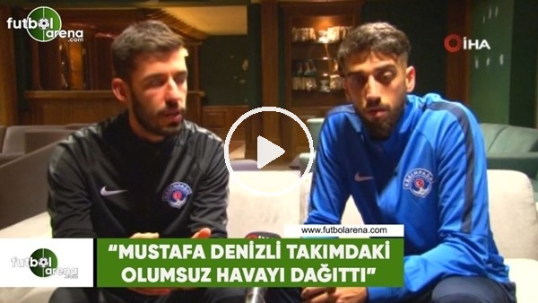Josue Sa: "Mustafa Denizli takımdaki olumsuz havayı dağıttı"