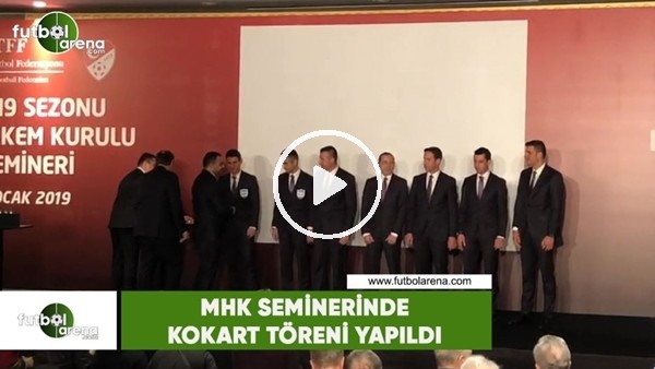 MHK seminerinde kokart töreni yapıldı