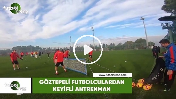 Göztepeli futbolculardan keyifli antrenman