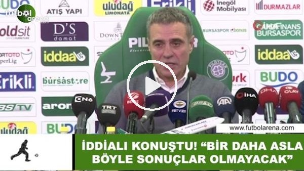 Ersun Yanal iddialı konuştu! "Bir daha asla böyle sonuçlar olmayacak"