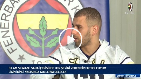 Slimani: "Ligin ikinci yarısı gollerim gelecek, Fenerbahçe kazanacak"