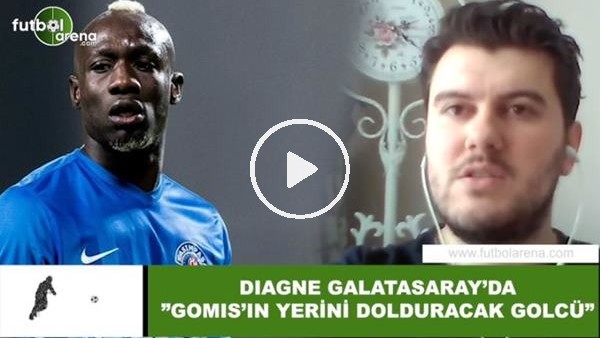 Diagne Galatasaray'da! "Gomis'in yerini dolduracak golcü"