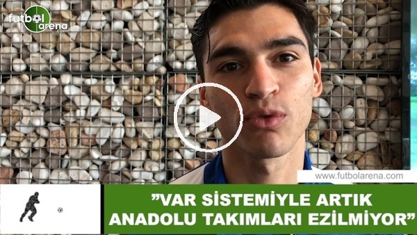 Murat Akça: "VAR sistemiyle artık Anadolu takımları ezilmiyor"