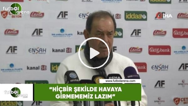 Yücel İldiz: "Hiçbir şekilde havaya girmememiz lazım"