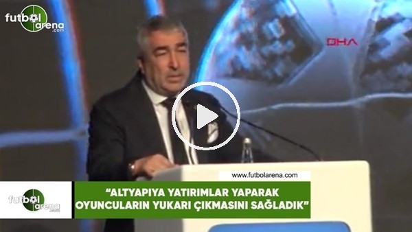 Samet Aybaba: "Altyapıya yatırımlar yaparak oyuncuların yukarı çıkmasını sağladık'"