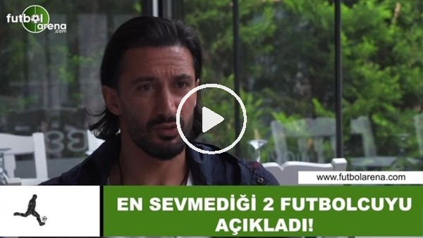 Hasan Kabze, sevmediği 2 futbolcuyu açıkladı...