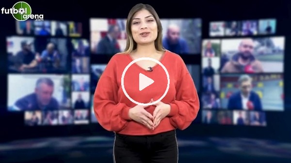 FutbolArena akşam haberleri turu (14 Ocak 2019)
