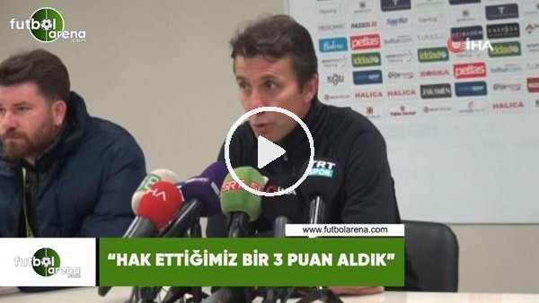 Bülent Korkmaz: "Hak ettiğimiz bir 3 puan aldık"