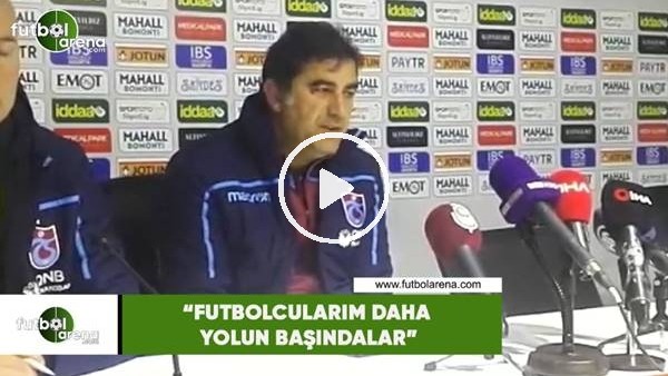 Ünal Karaman: "Futbolcularım daha yolun başındalar"