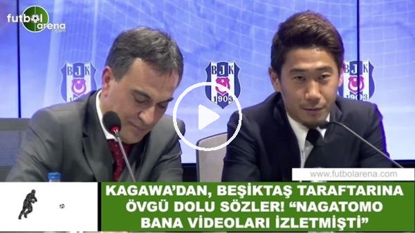 Kagawa'dan Beşiktaş taraftarına övgü dolu sözler! "Nagatomo bana videoları izletmişti"