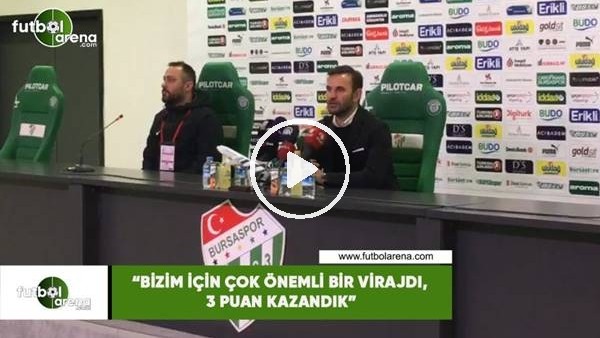 Okan Buruk: "Bizim için çok önemli bir virajdı, 3 puan kazandık"