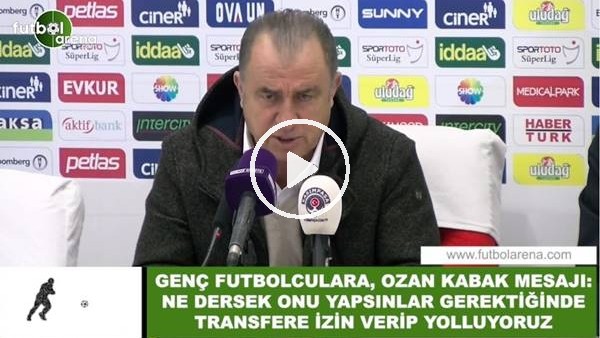 Fatih Terim'den genç futbolculara Ozan Kabak mesajı